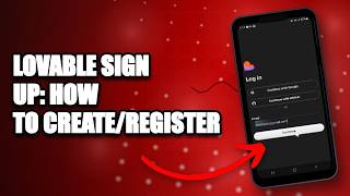 Lovable Sign Up: How to Create/Register a New Lovable Account 2026?