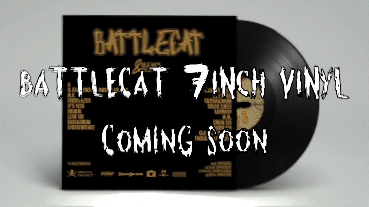 BATTLECAT  7inch scratch Vinyl (spoiler)
