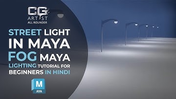 STREET LIGHT IN MAYA |FOG MAYA | SPOT LIGHT|maya lighting tutorial for beginners|MAYA LIGHTING HINDI