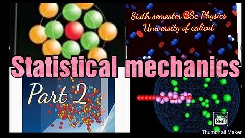 Sixth Sem BSc : Thermal and statistical Physics chapter 5 part 2