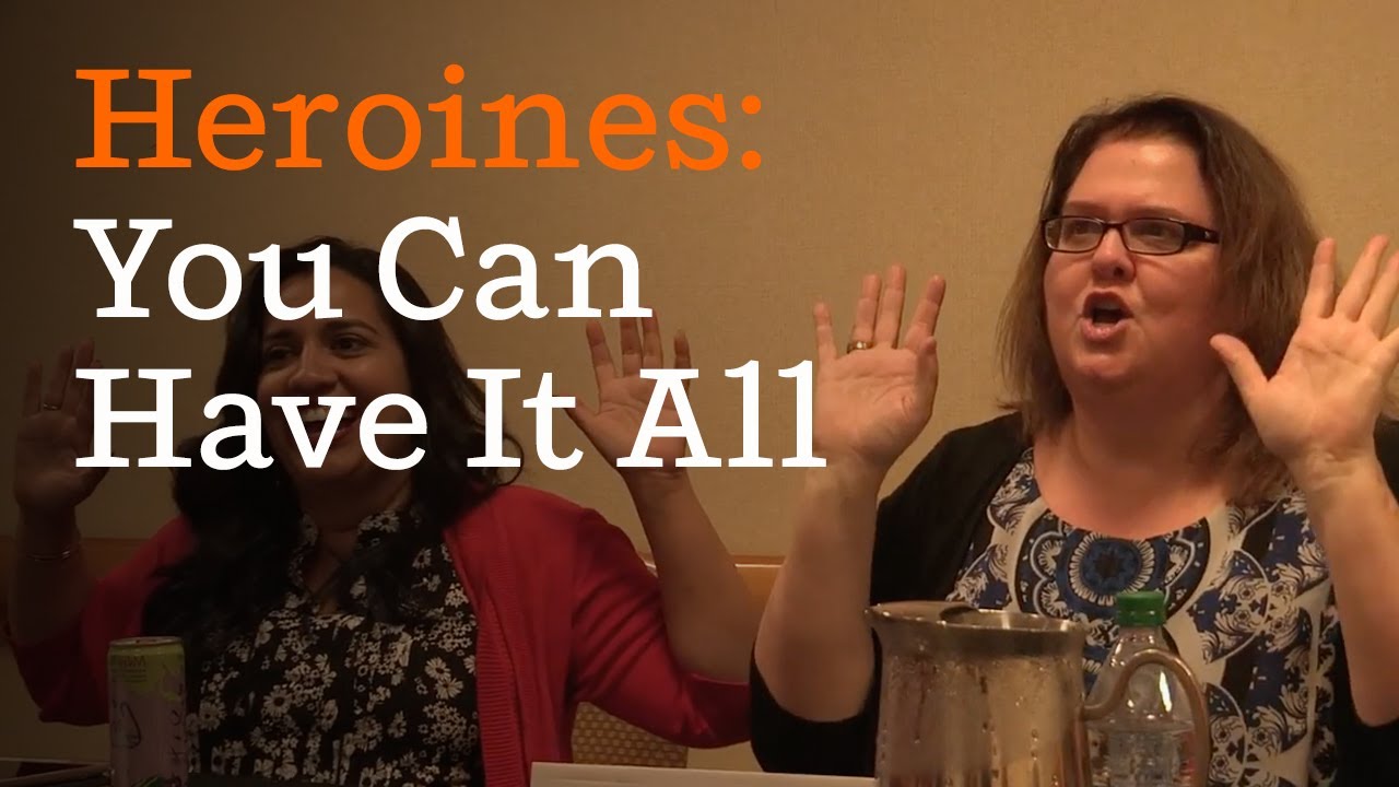 Heroines: You Can Have It All Panel | RT Booklovers Convention 2017