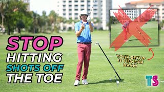 How To Stop Hitting The Ball Off The Toe