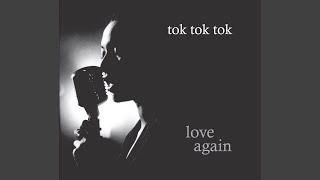 Watch Tok Tok Tok Dont Let The Sun catch You Crying video