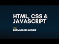 What is Html, Css &amp; Javascript