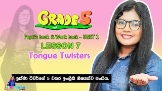 Grade 5 l Unit 1 l Lesson 7 l Tongue Twisters l "ch" and "sh" sounds l Pupil's book and work book