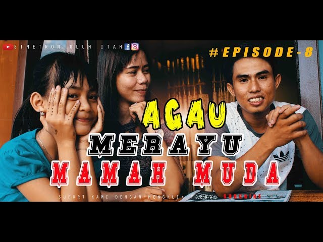 EPS. 8 | AGAU MERAYU MAMAH MUDA class=