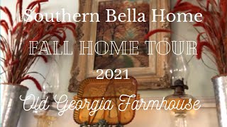 Fall Home Tour 2021\/ Old Georgia Farmhouse