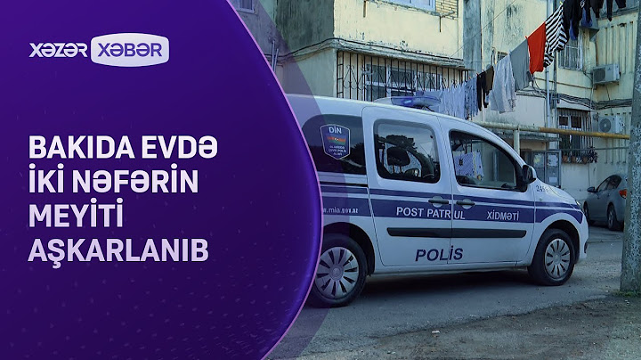 Bakıda evdə iki nəfərin meyiti aşkarlanıb