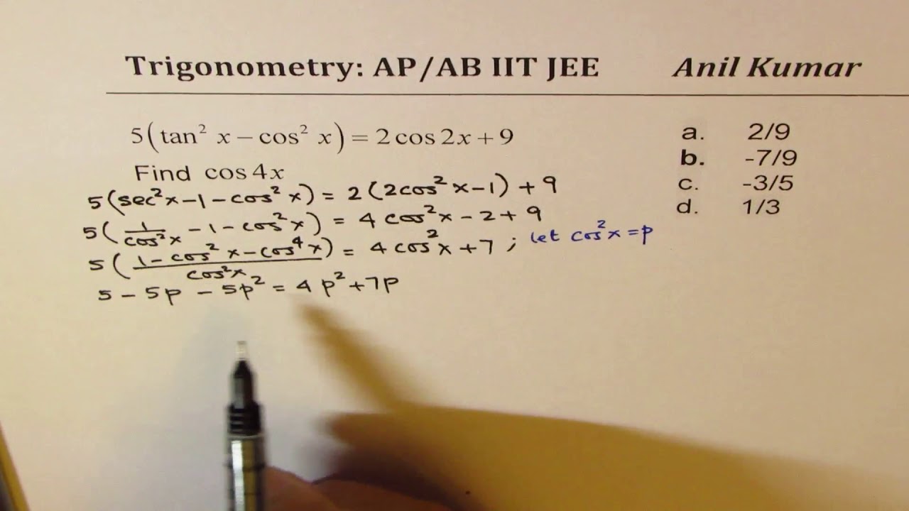 5 Tan 2x Cos 2x 2cos2x 9 Find Cos4x Iit Jee Trigonometry Double Angle Youtube 5 Tan 2x Cos 2x 2cos2x 9 Find Cos4x Iit Jee Trigonometry Double Angle Youtube