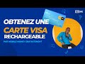 Comment obtenir gratuitement une carte virtuelle rechargeable par mobile money 