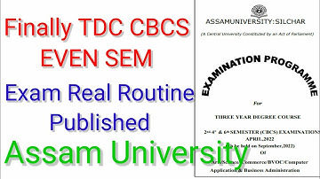 Finally CBCS Even Sem Exam Real Routine Published | Assam University