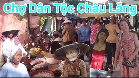 Chợ Dân Tộc Khmer Châu Lăng-Cây Me Tri Tôn An Giang có nhiều rau núi cá sông đồng rất ngon