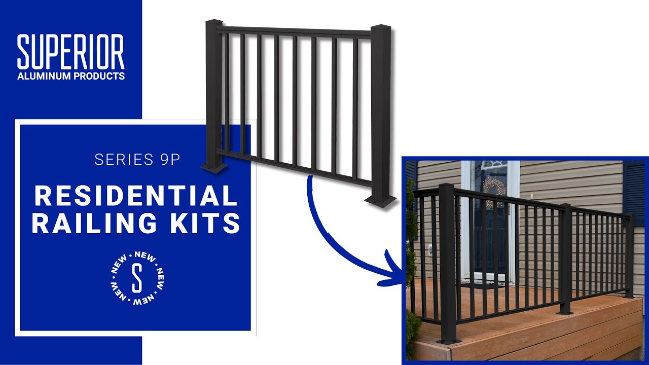 Residential Railing Kits | Series 9P | Superior Aluminum Products - YouTube