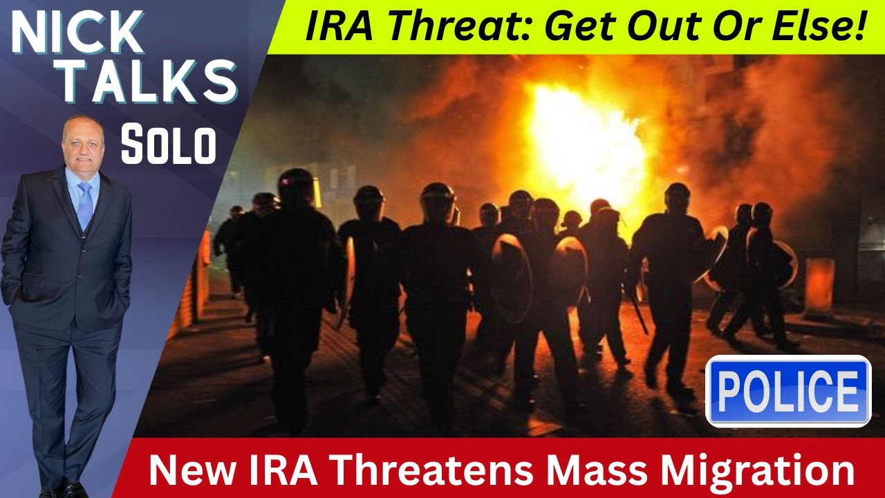 New IRA Declares War on Migrants in Northern Ireland – GET OUT OR DIE!
