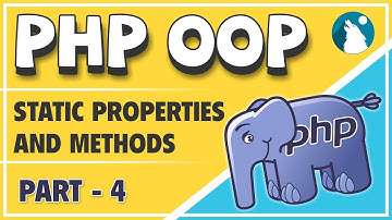 #04 PHP - OOP (Object Oriented Programming) Concepts | Static Properties & Methods