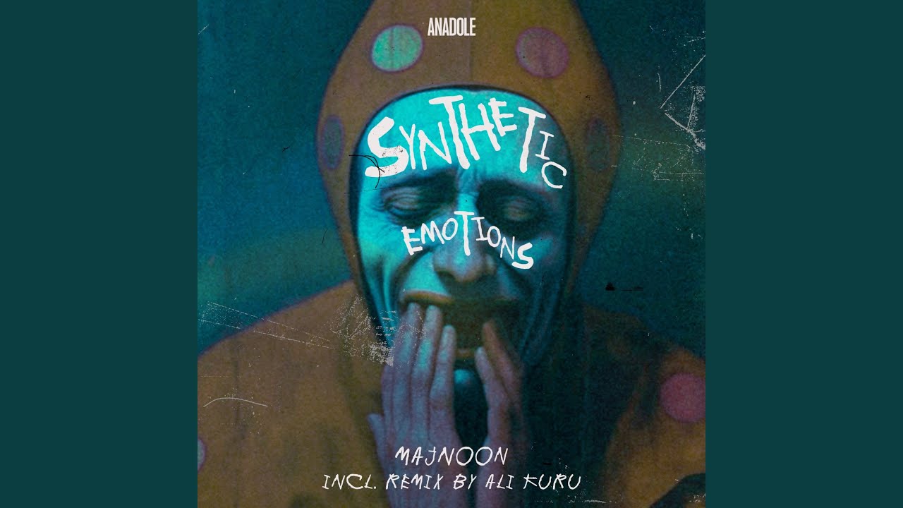 Synthetic Emotions (Ali Kuru Remix)