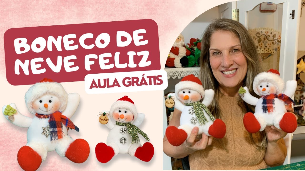 BONECO DE NEVE FELIZ - Passo a passo completo de artesanato