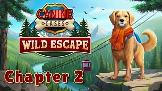 AE Mysteries Canine Cases Wild Escape Chapter 2 Walkthrough