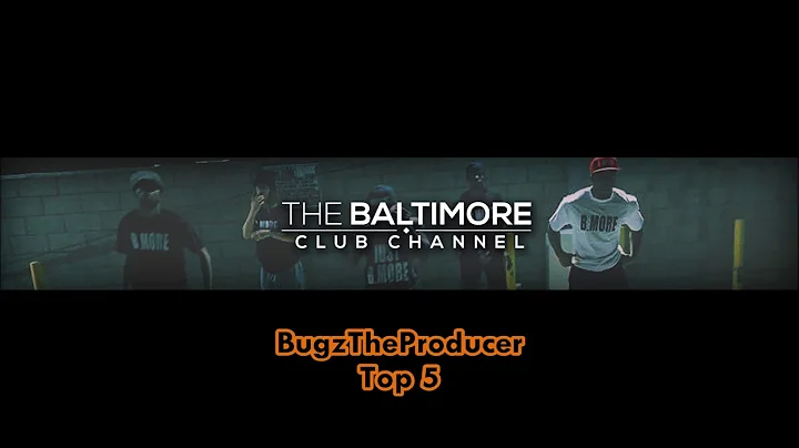 BugzTheProducer - Top 5 (Baltimore Club Music)