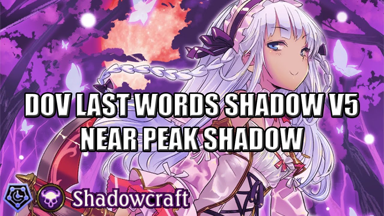 【Shadowverse】Throwback Rotation ► DOV Last Words Shadow v5-1 ★ Shadowcraft ║Season 105 