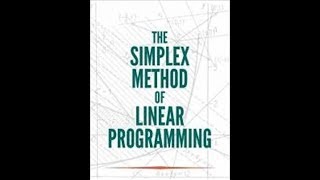 Linear Programming Simplex Method lecture-2 By Prof. Madhusudan Sohani