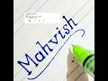 Mahvish Name calligraphy ✍️| Write your name #calligraphy #handwriting #shorts #ytshorts