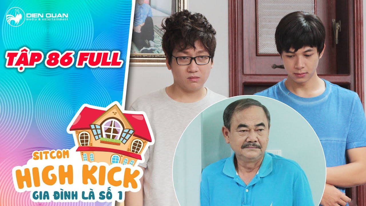 Gia đình là số 1 sitcom | tập 86 full: Sự thật bất ngờ được phơi bày sau màn gây họa của Kim Long | Tổng quát các tài liệu nói về nhạc chuông ngôi nhà hạnh phúc đầy đủ nhất