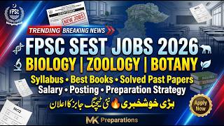 FPSC Senior Elementary School Teacher Biology/Zoology/Botany Jobs 2026 | Complete Preparation Guide