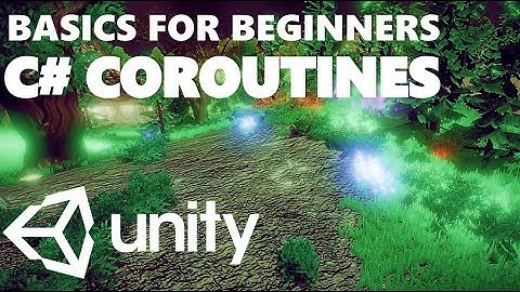 USING A COROUTINE IN C# | HOW TO USE UNITY 3D | UNITY BASICS FOR BEGINNERS #24/25