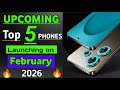 Best Top 5 Upcoming 🔥 Smartphone || Launching on 🔥 February 2026 🔥 || #smartphone 