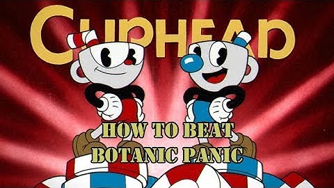Cuphead - How to beat 