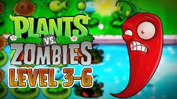 LEVEL 3-6 - Adventure - Plants vs. Zombies (PC)