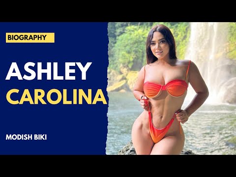 Ashley Carolina - Plus Size Bikini Model | Biography