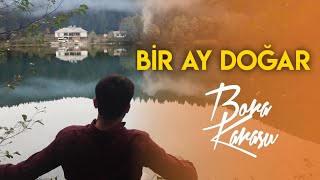 Bir Ay Doğar İlk Akşamdan Geceden | Bora KARASU  Resimi