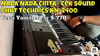 Cek Sound || Nada Nada Cinta Dangdut Manual KN2400 Sampling Yamaha Psr S