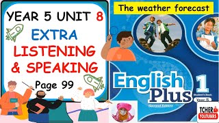 English Plus 1 Year 5  Unit 8 Going Away  Page 99  Options  Extra Listening U0026 Speaking  Weather
