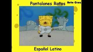 Bob Esponja - Ripped Pants - Español Latino Hd