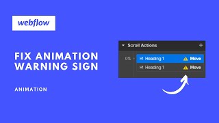 Details Webflow Animation Timeline warning sign Fix tutorial News