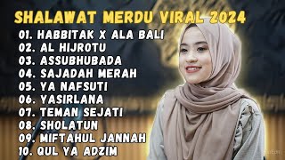 Download Lagu KUMPULAN LAGU ARAB VIRAL 2024 HABITAK X ALA BALI - AL HIJROTU SAJADAH MERAH - SHOLAWAT AI KHODIJAH MP3