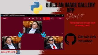 Image gallery app build in Python part 7 | Flipping and drawing on the image