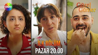 Güzel Günler | 1. Bölüm Fragmanı