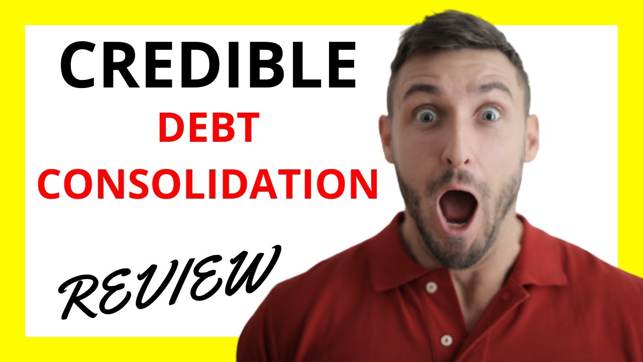 🔥 Credible Debt Consolidation Review Pros and Cons YouTube
