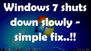 Windows 7 shuts down slowly - simple fix..!!