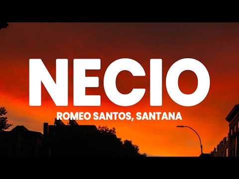 Romeo Santos - Necio ft. Santana (Lyrics)