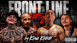 khash - Frontline pt.2 ft Lefty Gunplay , Young Dopey & Diablo