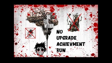 The Evil Within - no upgrades run - part 2