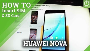 How to Set SIM and SD Card in HUAWEI Nova - Install SIM & SD
