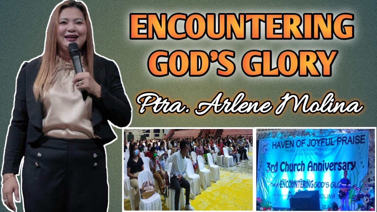 HOJP 3rd Anniversary part-1 | ENCOUNTERING GOD'S GLORY (Ptra. Arlene Molina) | Faith Lim Petros