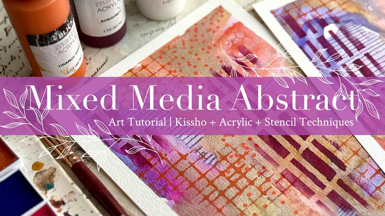 Урок по абстрактному искусству в смешанной технике | Техники Kissho + Акрил + Трафарет