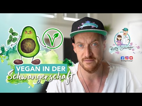 Video: Wie man eine vegane Schwangerschaft hat